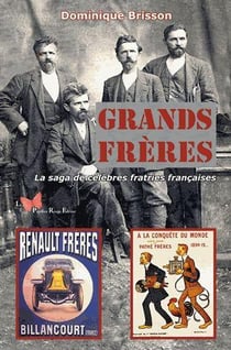 Grands frères - la saga de célèbres fratries françaises