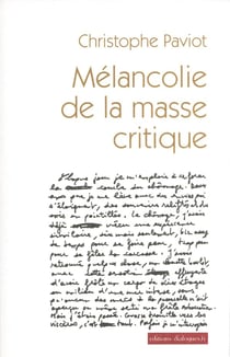 Mélancolie de la masse critique