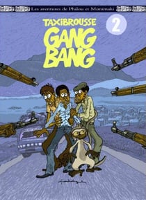Les aventures de Philou & Mimimaki Tome 2 : taxi-brousse gang bang