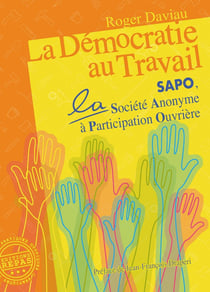 LA DEMOCRATIE AU TRAVAIL : SAPO, LA SOCIETE ANONYME A PARTICIPATION OUVRIERE