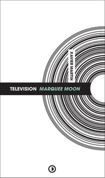 Television : Marquee Moon