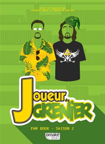 Joueur du grenier - fan book Tome 2