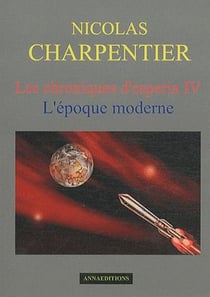 Les chroniques d'Esperia t.4 - l'époque moderne