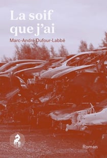 La soif que j'ai