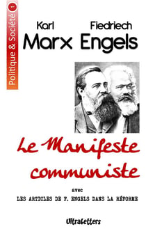 Le manifeste communiste - avec les articles de F. Engels dans la réforme