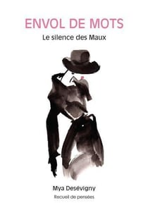 Envol de mots - le silence des maux