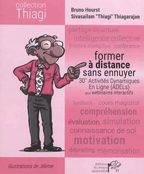 Former à distance sans ennuyer - 30+ activités dynamiques en ligne (ADELs) pour webinaires interactifs