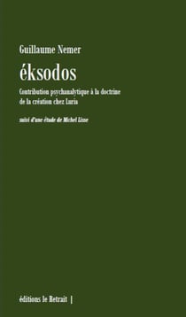 Éksodos : contribution psychanalytique à la doctrine de la création chez luria