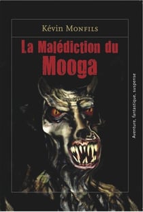 La malédiction du Mooga