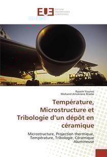 Temperature, microstructure et tribologie d'un depot en ceramique