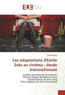 Les adaptations d'emile zola au cinema : etude transnationale