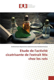 Etude de l'activite cicatrisante de l'extrait ntx chez les rats