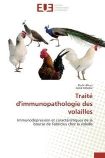 Traite d'immunopathologie des volailles - immunodepression et caracteristiques de la bourse de fabri