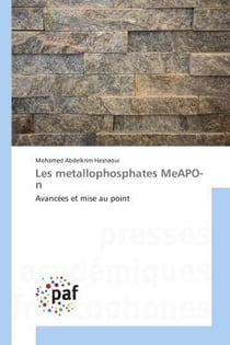 Les metallophosphates MeAPO-n : Avancees et mise au point