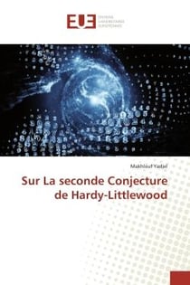 Sur La seconde Conjecture de Hardy-Littlewood
