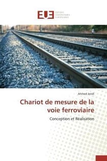 Chariot de mesure de la voie ferroviaire - conception et realisation