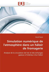 Simulation numerique de l'atmosphere dans un haloir de fromagerie