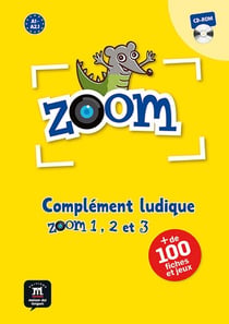 Zoom 1 : complément ludique