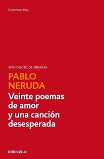 Veinte Poemas De Amor Y Una Cancion...
