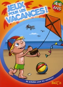 Vives les vacances - 5/6 ans
