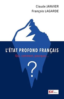 L'État profond français : Qui, comment, pourquoi... ?