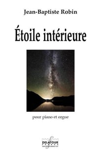 Etoile intérieure pour piano et orgue
