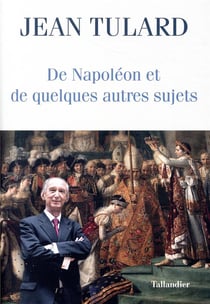 De napoléon et quelques autres sujets chroniques