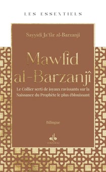 Mawlid al-Barzanjî : Le collier serti de joyaux ravissants sur la naissance du prophète le plus éblouissant