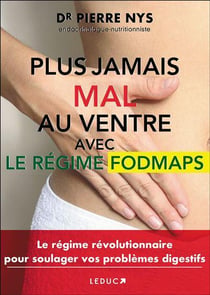 Plus jamais mal au ventre - avec le régime fodmaps
