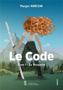 Le code : livre 1 : la revanche