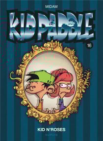 Kid Paddle Tome 16 : Kid N'Roses