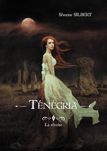 Ténégria tome 3: La révolte