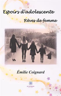 Espoirs d'adolescente : rêves de femme