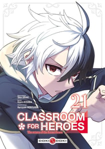 Classroom for heroes Tome 21