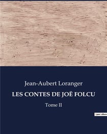 LES CONTES DE JOË FOLCU : Tome II