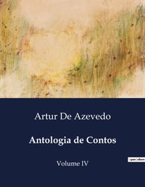 Antologia de Contos : Volume IV
