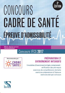 Concours - cadre de santé : épreuve d'admissibilité - IFCS concours 2017 - préparation et entraînement intensifs (3ème édition)