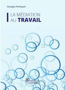 La mediation au travail