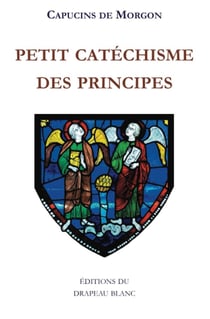 Petit catéchisme des principes
