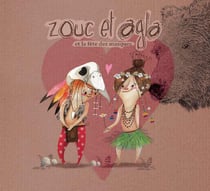 Zouc et Agla - la fête des masques
