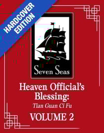 HEAVEN OFFICIAL S BLESSING: TIAN GUAN CI FU DELUXE HARDCOVER NOVEL - VOL.