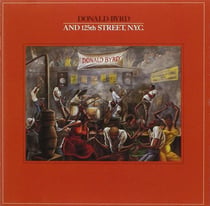 Donald Byrd & 125th Street