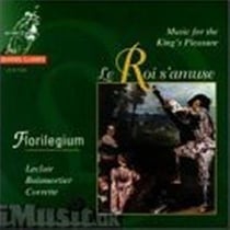 Le Roi S'Amuse - Music for the King's Pleasure