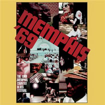 Memphis '69: The 1969 Memphis Country Blues Festival