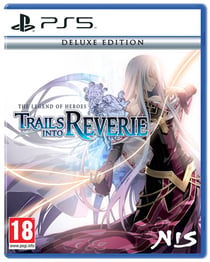 The Legend of Heroes : Trails into Reverie - Deluxe Edition