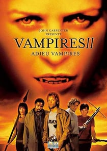 Vampires II, adieu vampires
