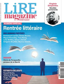 Lire, le magazine littéraire n.511 : numéro spécial rentrée littéraire : nos romans préférés