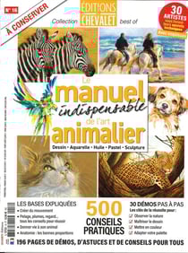 Éditions du chevalet n.16 : Le manuel indispensable de l'art animalier