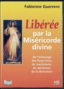 Libérée par la miséricorde divine