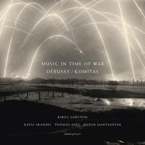 Music in Time of War - Debussy/Komitas - BOOK INCLUDED